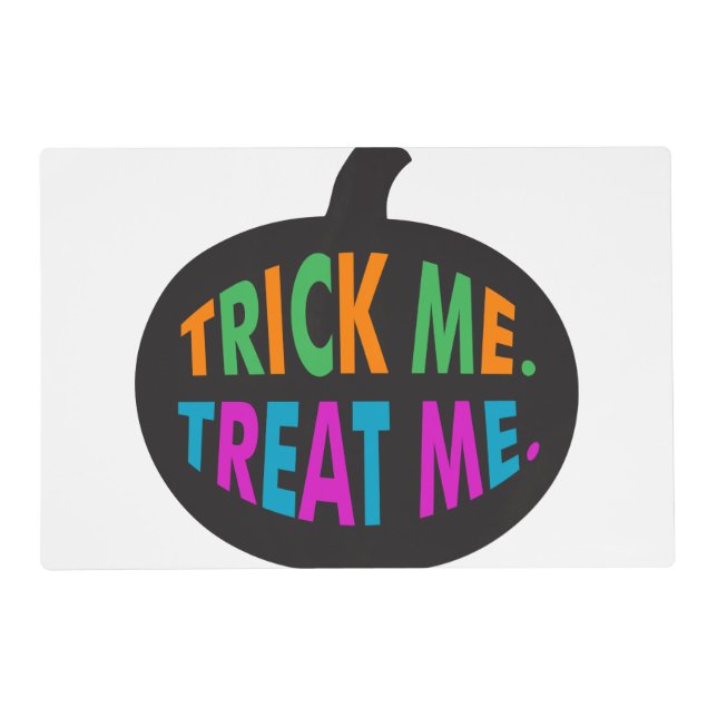Trick Me Treat Me, Multi-Color Placemat (Front)