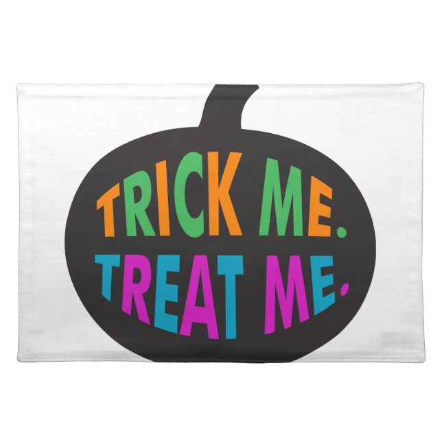 Trick Me Treat Me Multi-Color Placemat (Front)