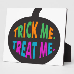 Trick Me Treat Me Multi-Color Plaque