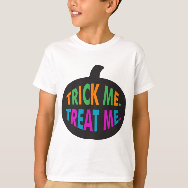 Trick Me Treat Me Multi-Color T-Shirt (Front)