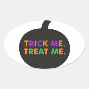 Trick Me Treat Me, Multi-Colors Oval Sticker