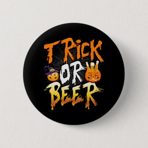 Trick Or Beer T Shirt Button