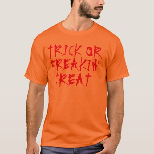 trick or freakin treat halloween t_shirt design