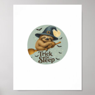 Trick or Sleep – Cute Witch Sloth Halloween Pun Ar Poster