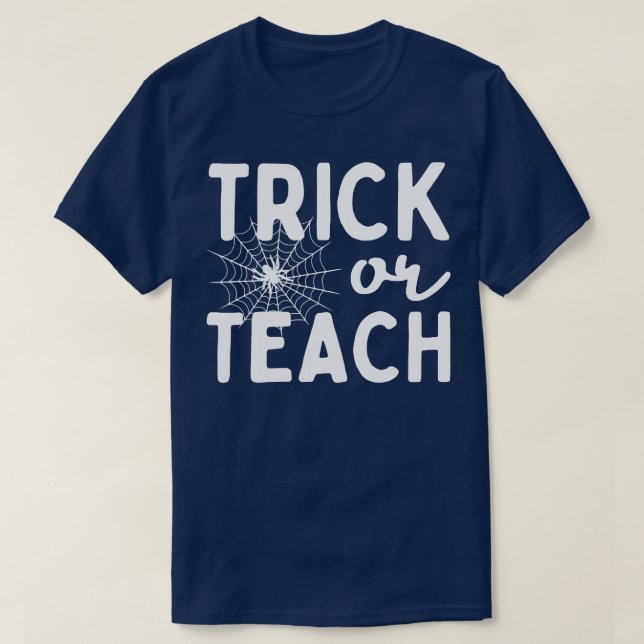 Trick or Teach 5 T-Shirt (Design Front)