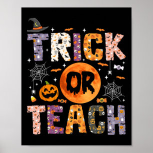 Trick Or Teach Funny Teachers Halloween Ghost Poster