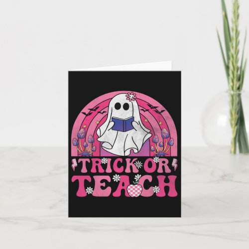 Trick Or Teach Groovy Halloween Retro Boo Ghost Te Card
