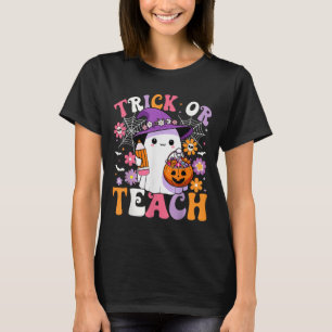Trick Or Teach Groovy Teacher Ghost Funny Hallowee T-Shirt