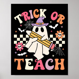 Trick Or Teach Groovy Teacher Halloween Retro Flor Poster