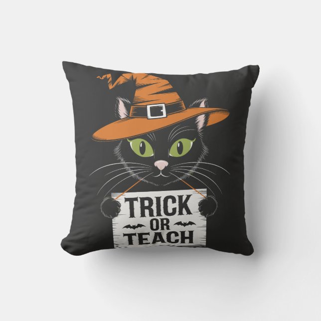 Trick or Teach Halloween Cat - Funny Teacher Throw Pillow (Front)