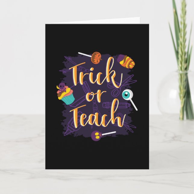Trick or Teach Halloween School Card (Front)
