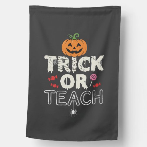 Trick or Teach Halloween Teacher Design (2)_1 House Flag