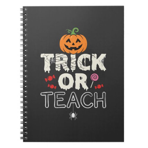 Trick or Teach Halloween Teacher Design (2)_1 Notebook