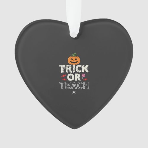 Trick or Teach Halloween Teacher Design (2)_1 Ornament