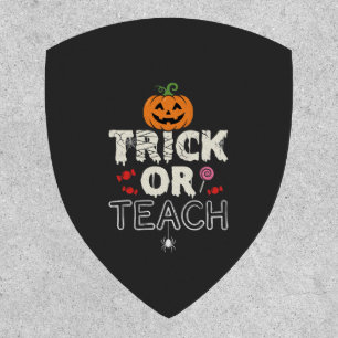 Trick or Teach Halloween Teacher Design (2)_1 Patch