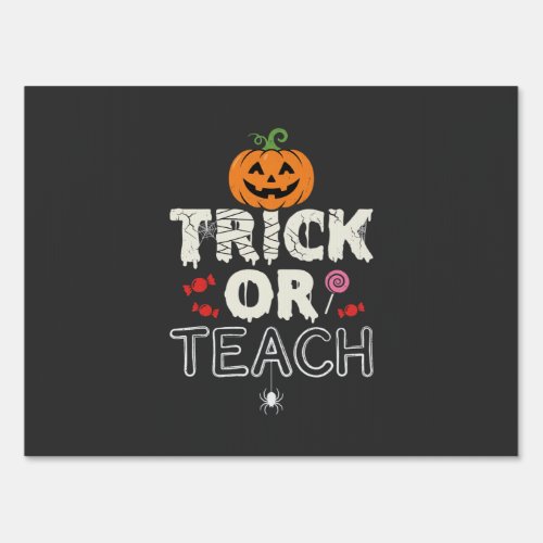 Trick or Teach Halloween Teacher Design (2)_1 Sign