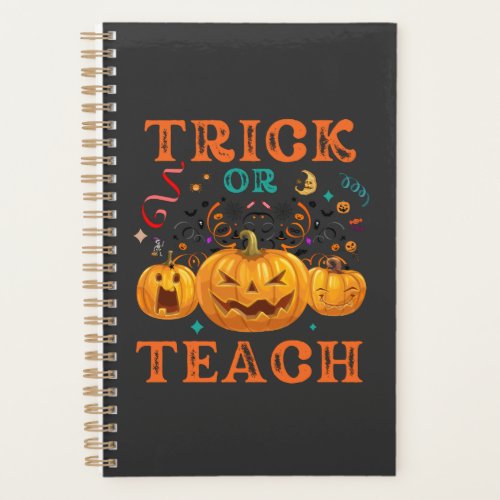 Trick Or Teach Halloween Teacher Life  Planner