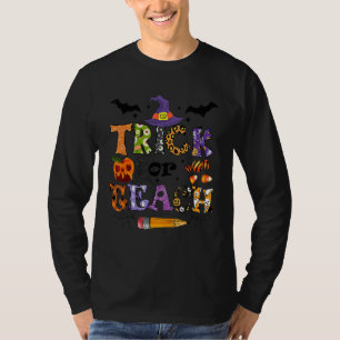 Trick Or Teach  Teacher Halloween Costume 1 T-Shirt