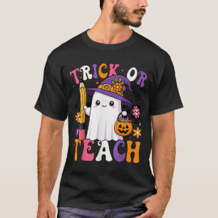 Trick Or Teach Teacher Pencil Ghost Funny Hallowee T-Shirt
