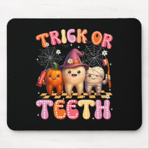 Trick Or Teeth Crew Dental Halloween Costumes Wome Mouse Pad
