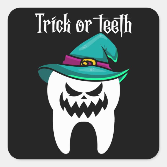 Trick or Teeth Funny Dentist Dental Halloween Gift Square Sticker (Front)