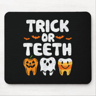 Trick Or Teeth Halloween Funny Dental Dentist Men Mouse Pad