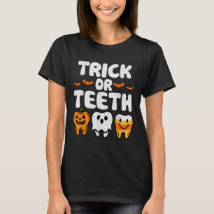 Trick Or Teeth Halloween Funny Dental Dentist Men  T-Shirt
