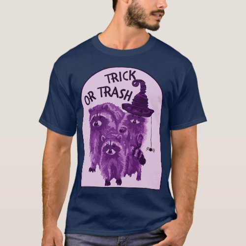 Trick or Trash Raccoons T_Shirt