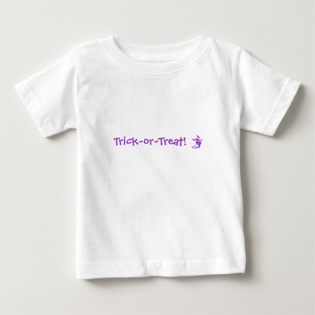 Trick-or-Treat! Baby T-Shirt (Front)