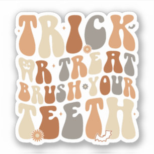 Trick Or Treat Brush Your Teeth Halloween Dentist Sticker