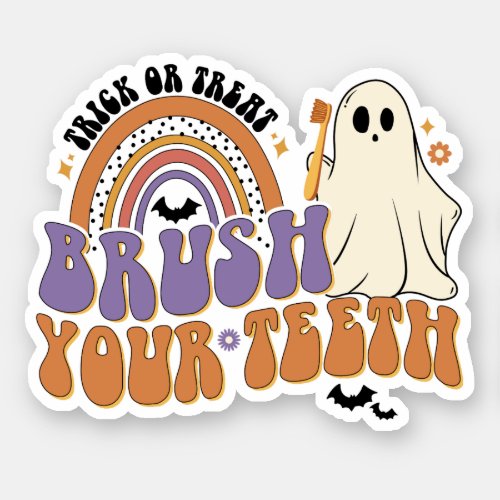 Trick Or Treat Brush Your Teeth Halloween Dentist Sticker