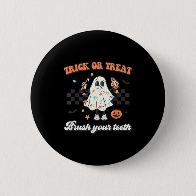 Trick Or Treat Brush Your Teeth Retro Halloween Cu Button (Front)