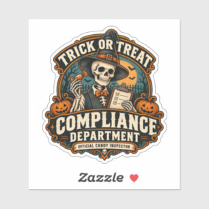 Trick or Treat Compliance Department Vinyl Sticker