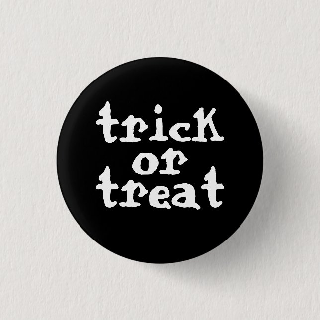 Trick Or Treat Halloween Button (Front)