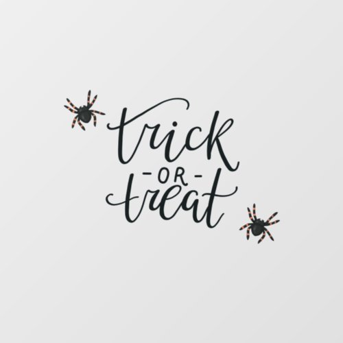 Trick or treat Halloween take one or two Window Cling