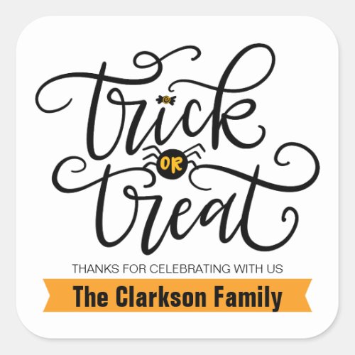 Trick or Treat hand lettered Square Sticker