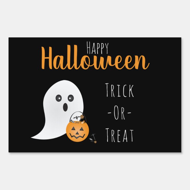 Trick Or Treat Happy Halloween Ghost Spooky Sign