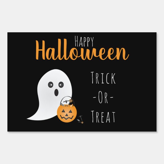 Trick Or Treat Happy Halloween Ghost Spooky Sign (Front)