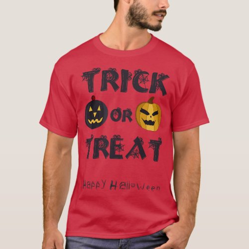 Trick or Treat Happy Halloween T_Shirt