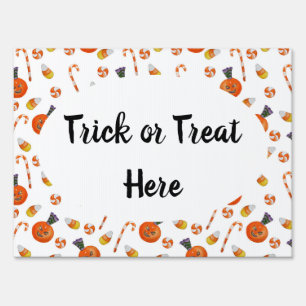 Trick or Treat Here Yard Sign