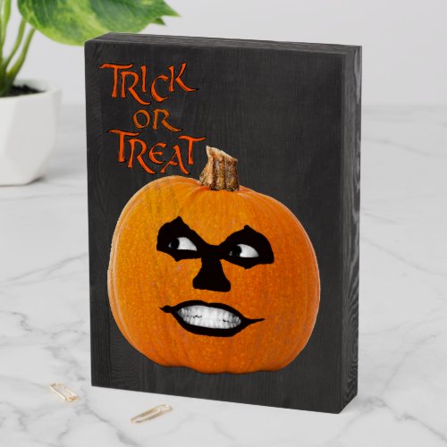 Trick or Treat Jack o Lantern Sinister Face ZSSP Wooden Box Sign