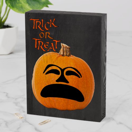 Trick or Treat Jack o Lantern Unhappy Face ZSSP Wooden Box Sign