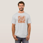 Trick or treat orange Halloween text design T-Shirt<br><div class="desc">Trick or treat Halloween orange text design.</div>