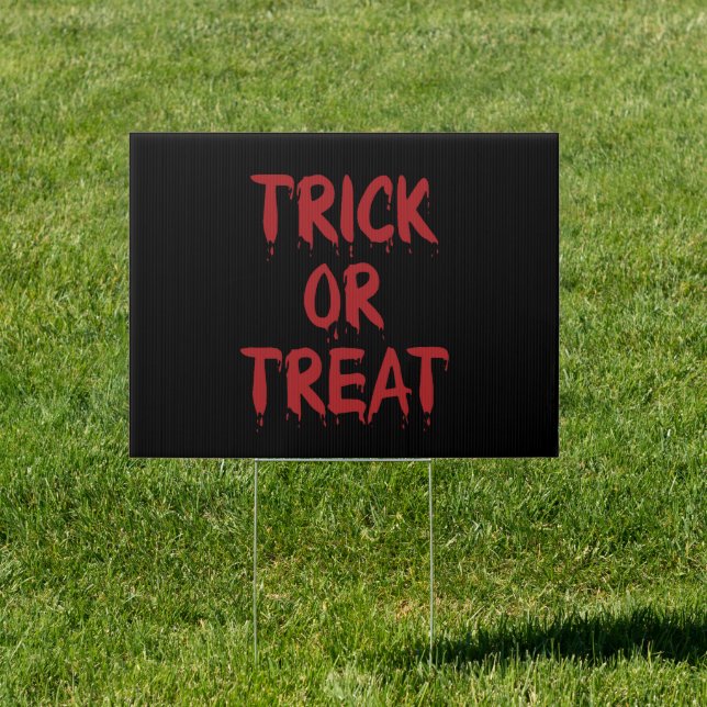 Trick or Treat red dripping blood scary Halloween Sign (Insitu)
