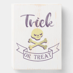Trick or treat skull crossbones Halloween ribbon Wooden Box Sign
