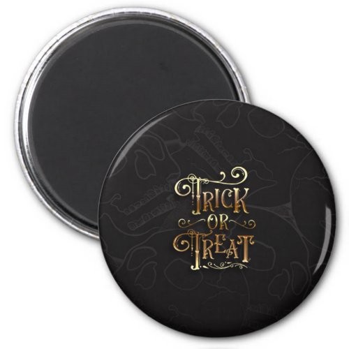 Trick or Treat Skulls Black  Gold Halloween Magnet