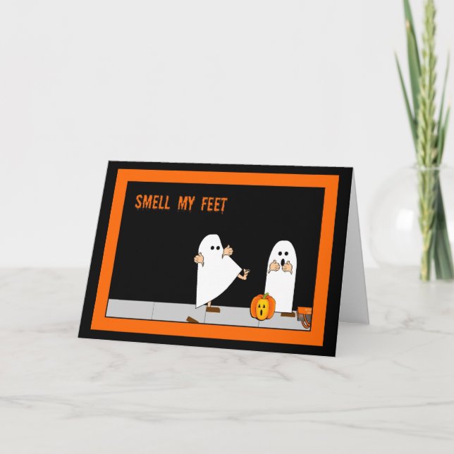 Trick or Treat, Smell My Feet Card (Front)