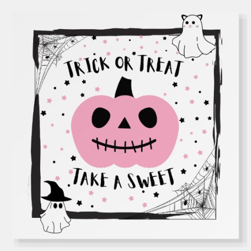 Trick or Treat take a sweet Pink pumpkin door Foam Board