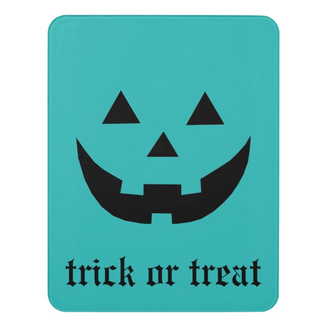 Trick or treat teal Jack o lantern pumpkin face Door Sign (Contemporary Vert)