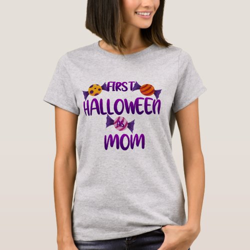 Trick or Treat Tee Celebrate Mom First Halloween T_Shirt